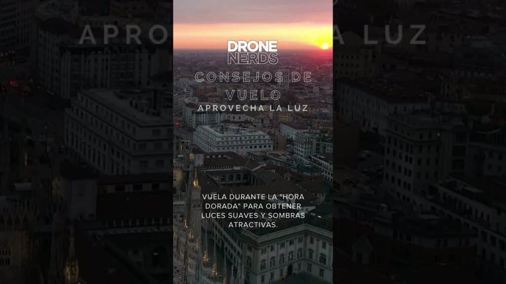 Consejos para Tomas Cinematográficas con Drones – 05